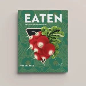 EATEN Magazine No. 17: Vegetables